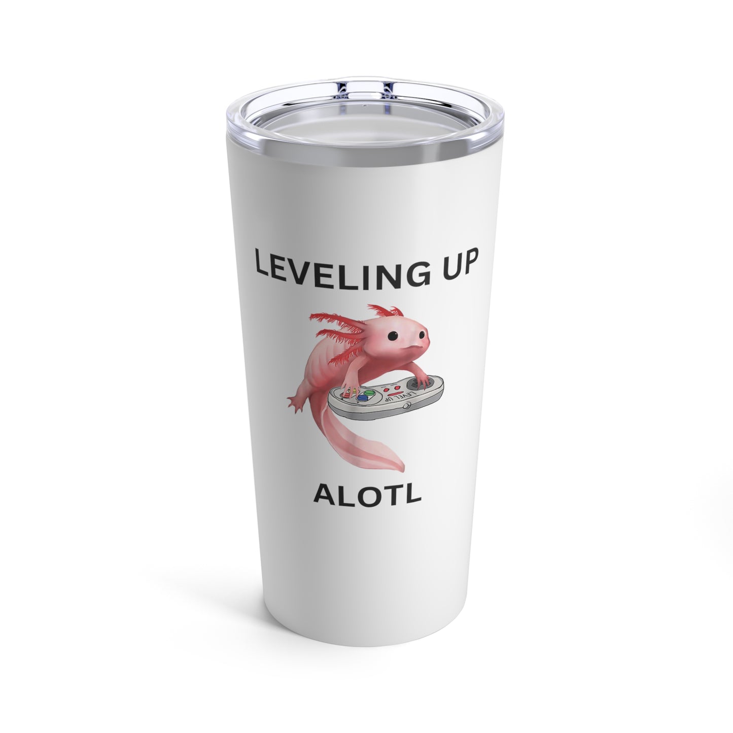 Leveling Up Alotl 20oz Axolotl Gaming Tumbler