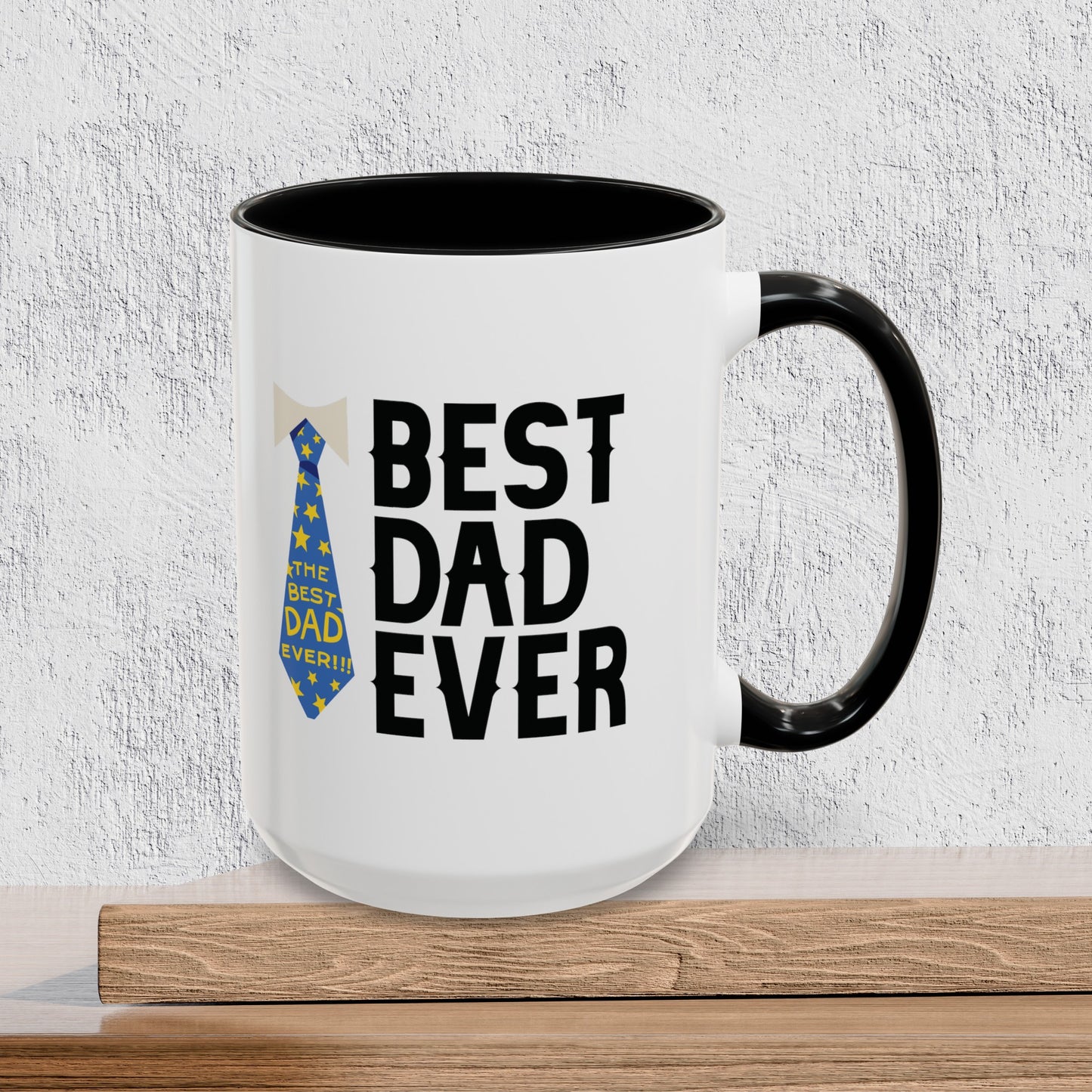 Best Dad Ever - Accent Ceramic Coffee Mug