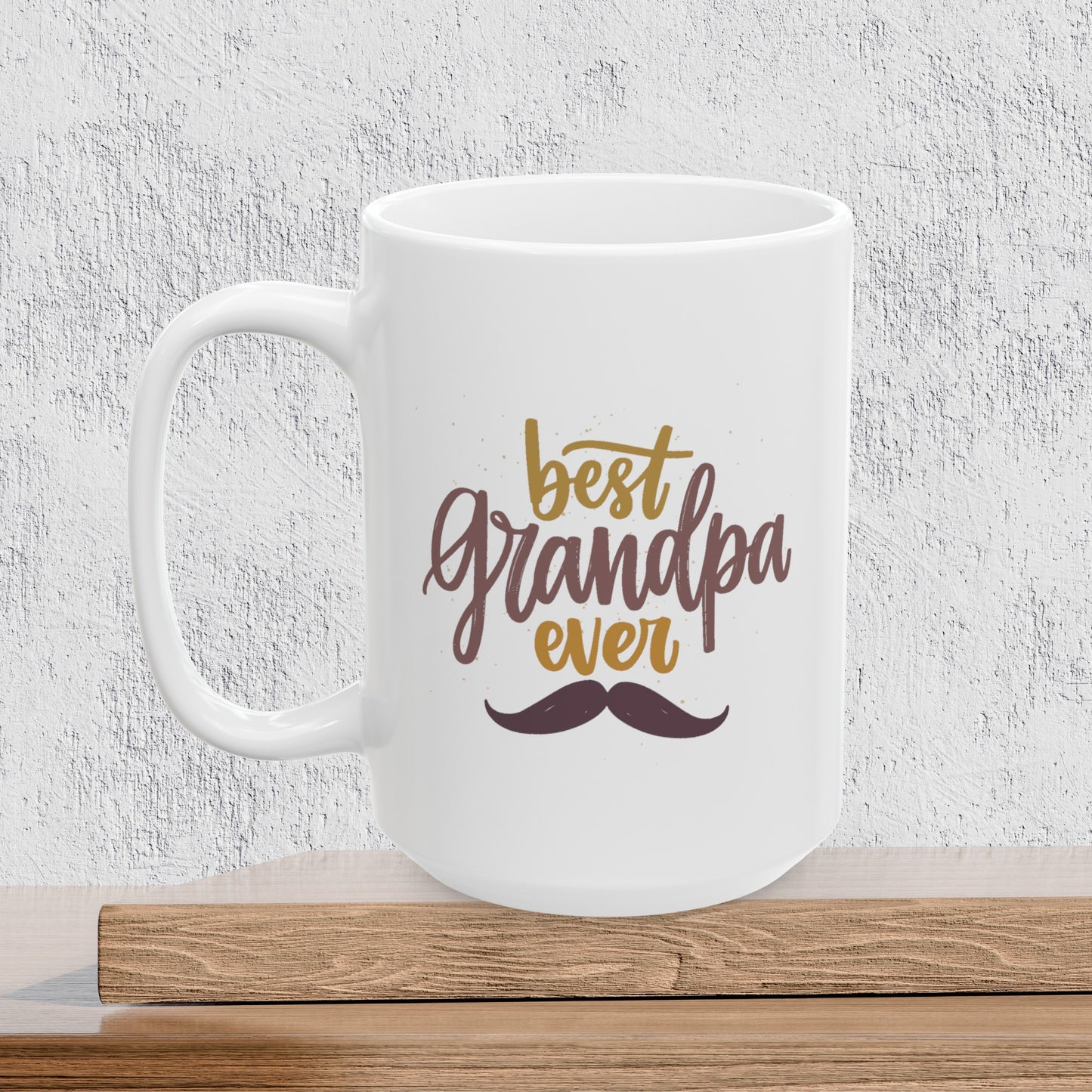 Best Grandpa Ever - Ceramic Coffee Mug