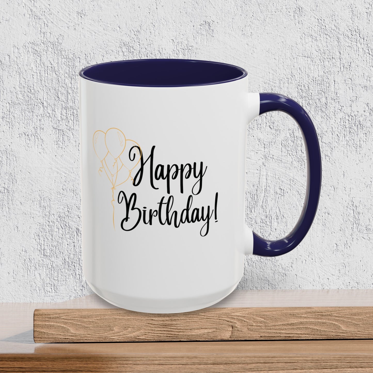 Happy Birthday - Accent Ceramic Coffee Mug