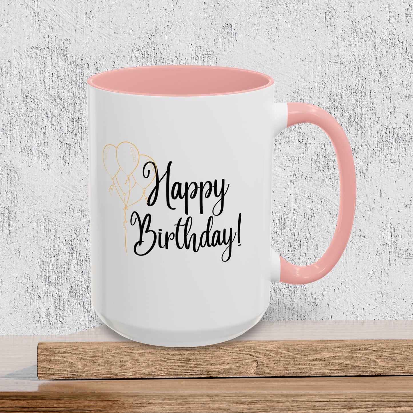 Happy Birthday - Accent Ceramic Coffee Mug