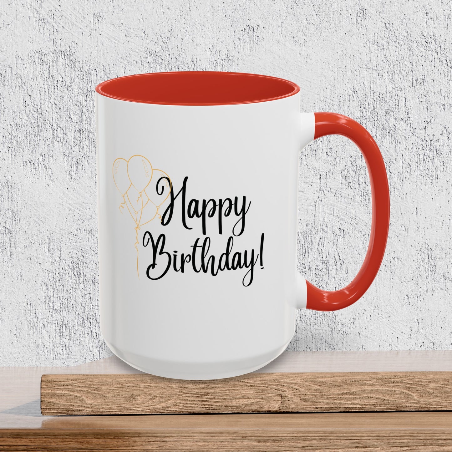 Happy Birthday - Accent Ceramic Coffee Mug