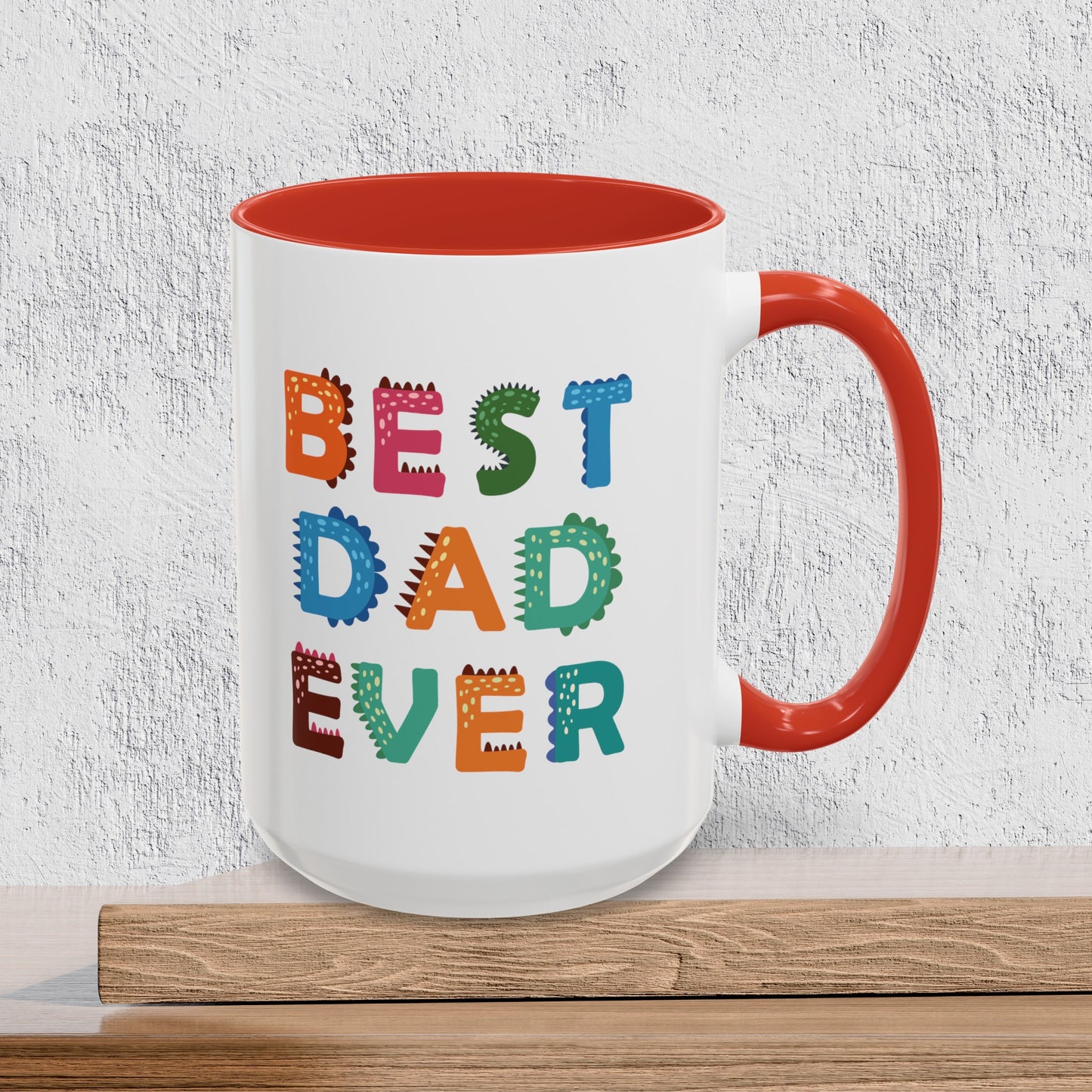 Best Dad Ever - Accent Ceramic Coffee Mug