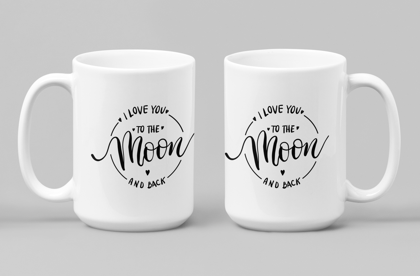 I Love you to the Moon and Back Ceramic Coffee Mug