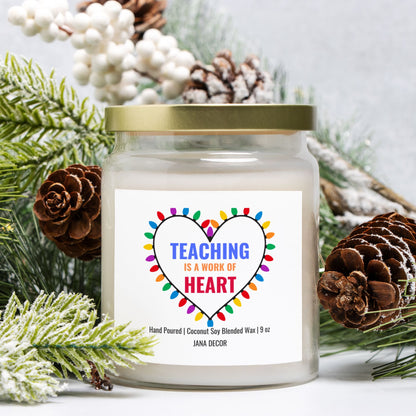 Teacher is a Work of Heart Christmas Candle - Apothecary Jar 9oz