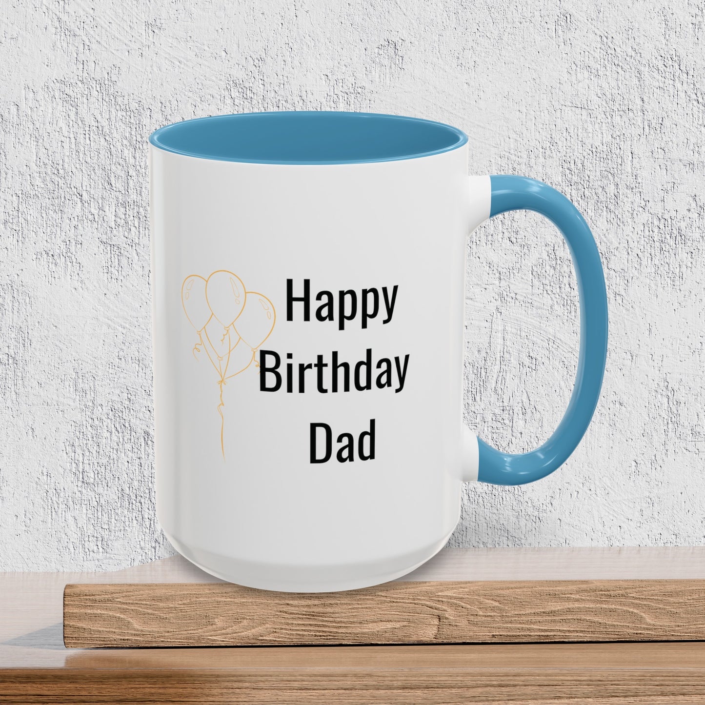 Happy Birthday Dad - Accent Ceramic Coffee Mug, 11oz