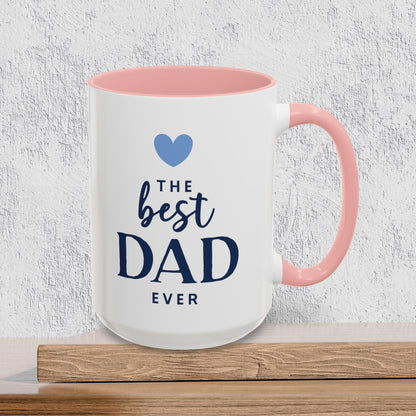 The Best Dad Ever - Accent Ceramic Coffee Mug