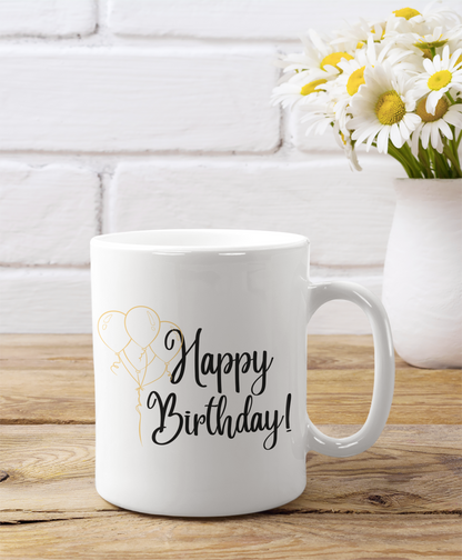 Happy Birthday - Ceramic Coffee Mug