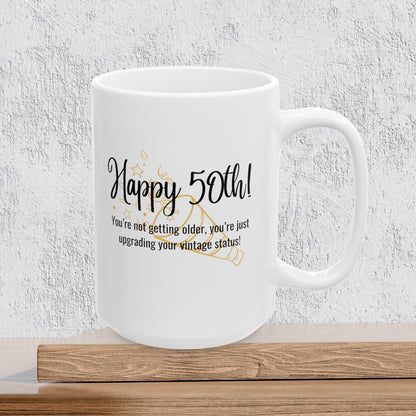 Happy 50th Birthday - Ceramic Coffee Mug