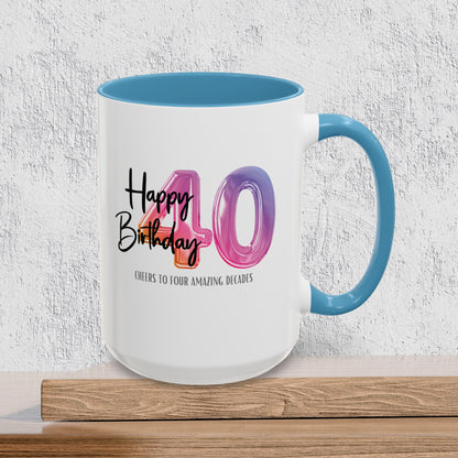 Happy 40th Birthday - Accent Ceramic Coffee Mug