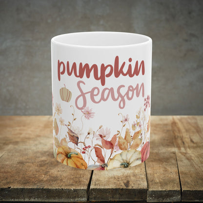 Pumpkin Season - Fall Ceramic Mug (11oz, 15oz)