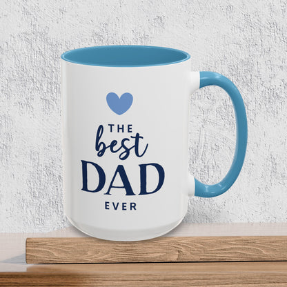 The Best Dad Ever - Accent Ceramic Coffee Mug