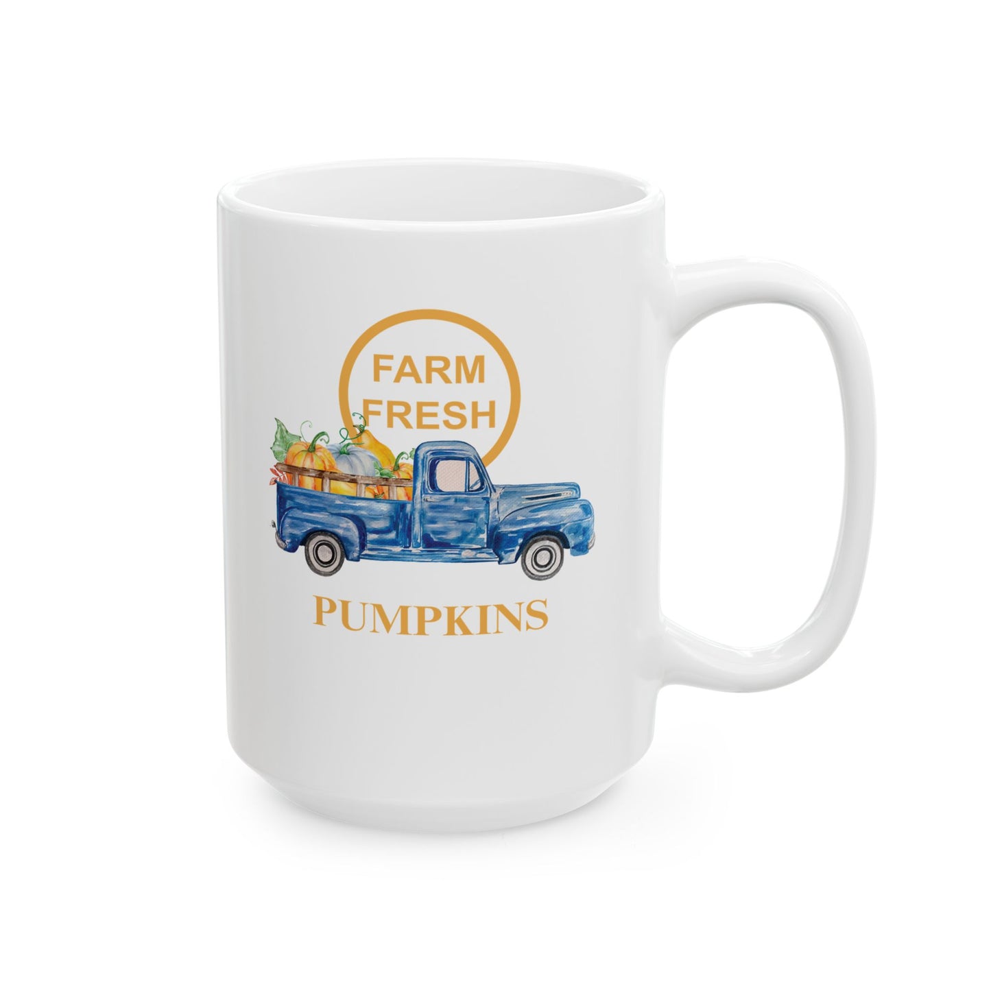 Farm Fresh Pumpkins - Ceramic Mug (11oz, 15oz)