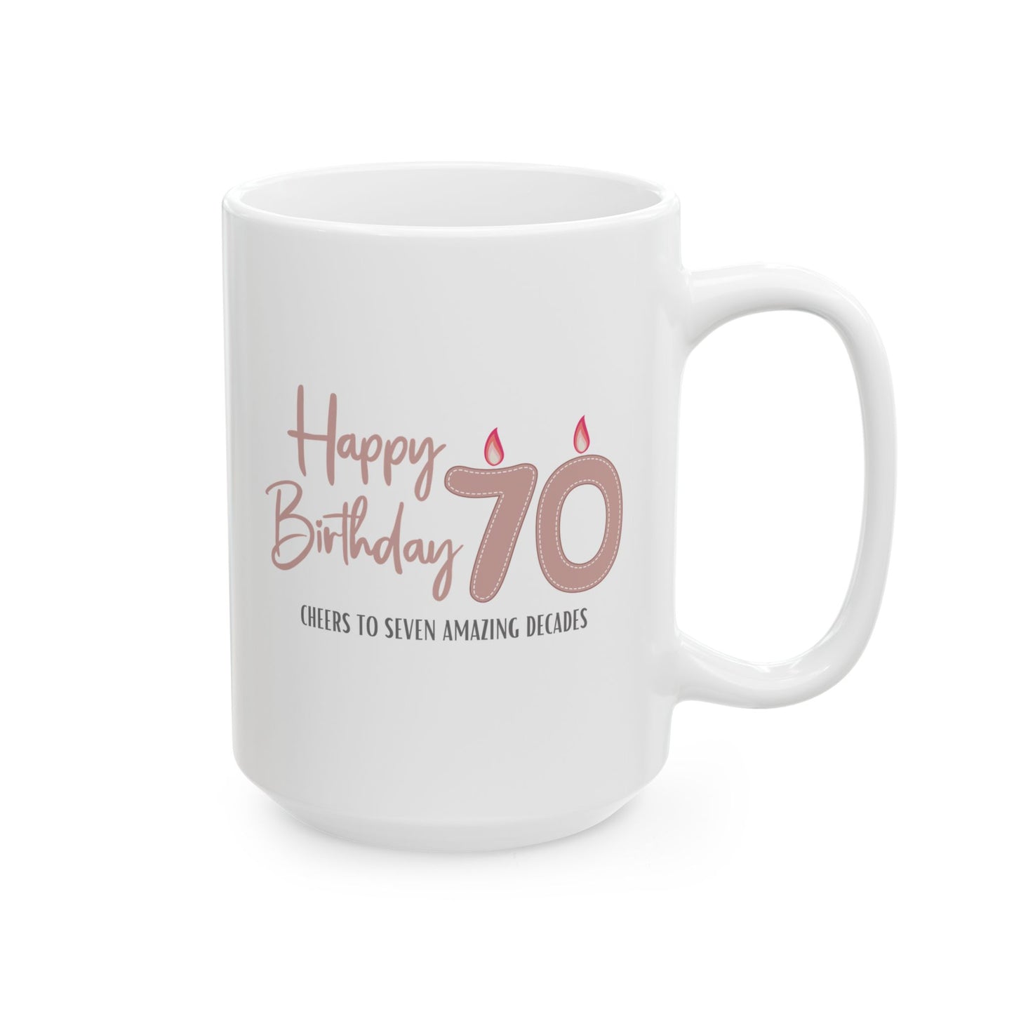 Happy 70th Birthday - Ceramic Coffee Mug