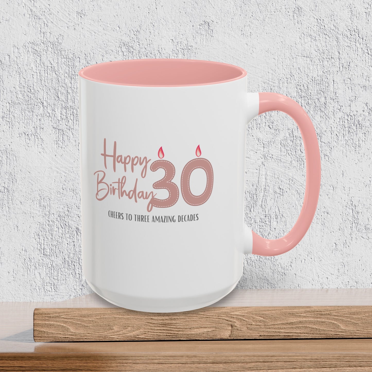 Happy 30th Birthday - Accent Ceramic Coffee Mug