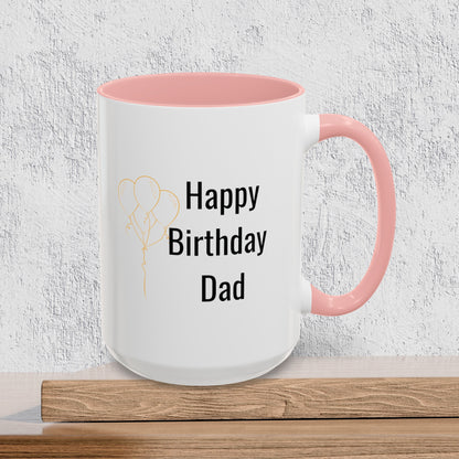 Happy Birthday Dad - Accent Ceramic Coffee Mug, 11oz