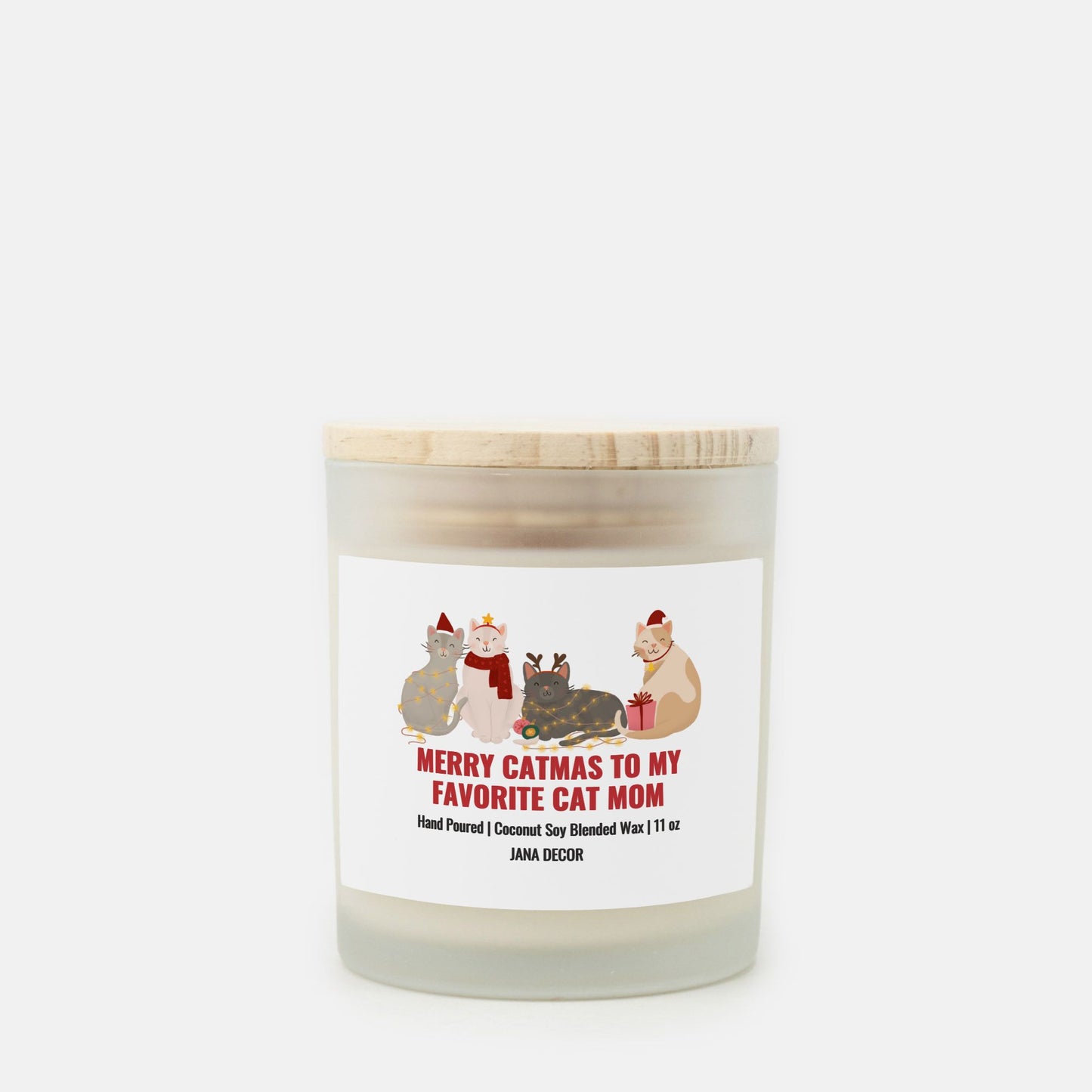 Merry Catmas to my Favorite Cat Mom - Frosted Glass Candle (Hand Poured 11 oz)