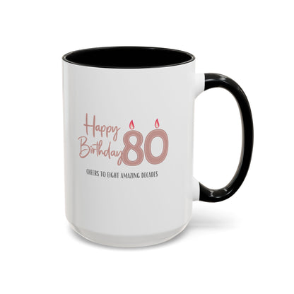 Happy 80th Birthday - Accent Ceramic Coffee Mug