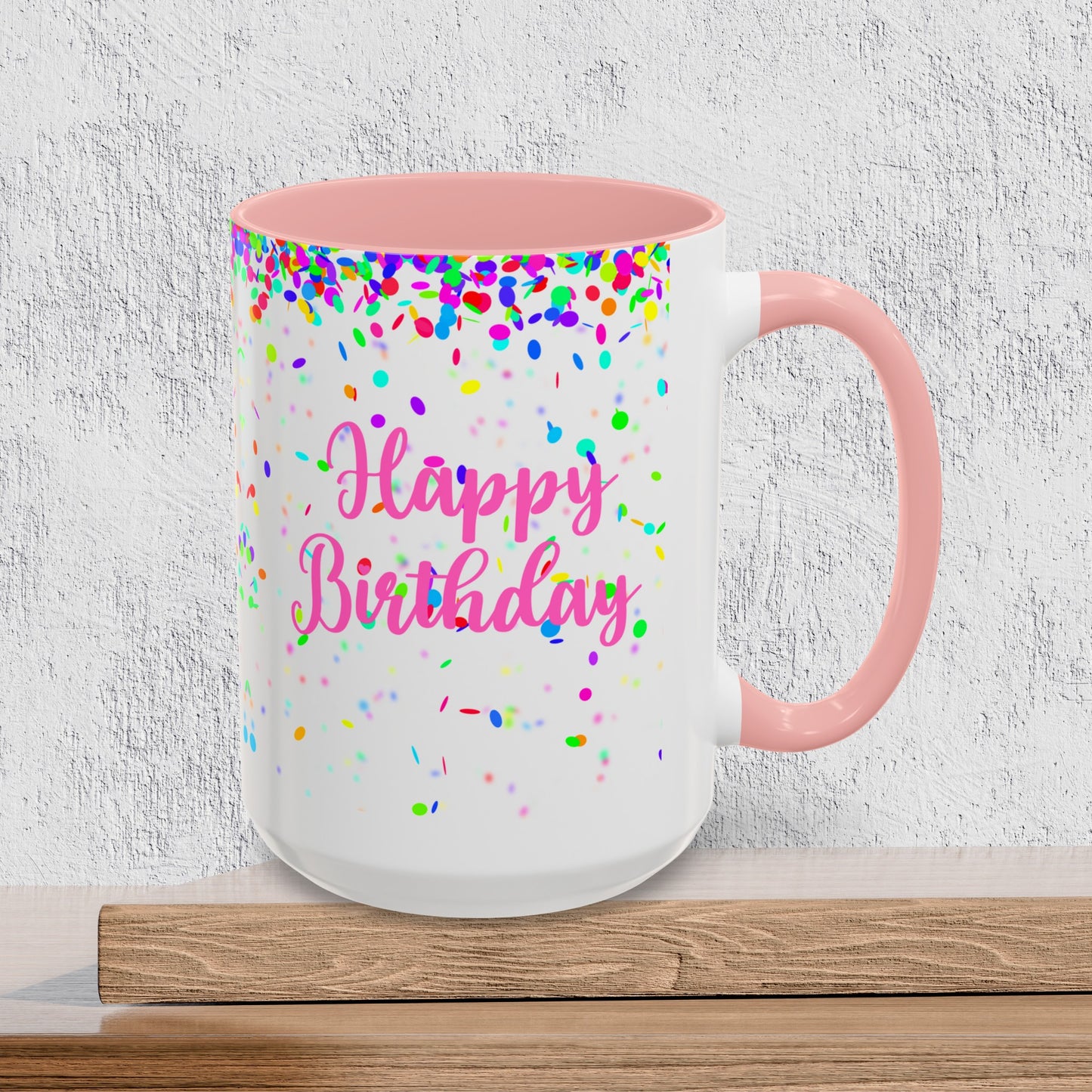 Happy Birthday - Accent Ceramic Coffee Mug