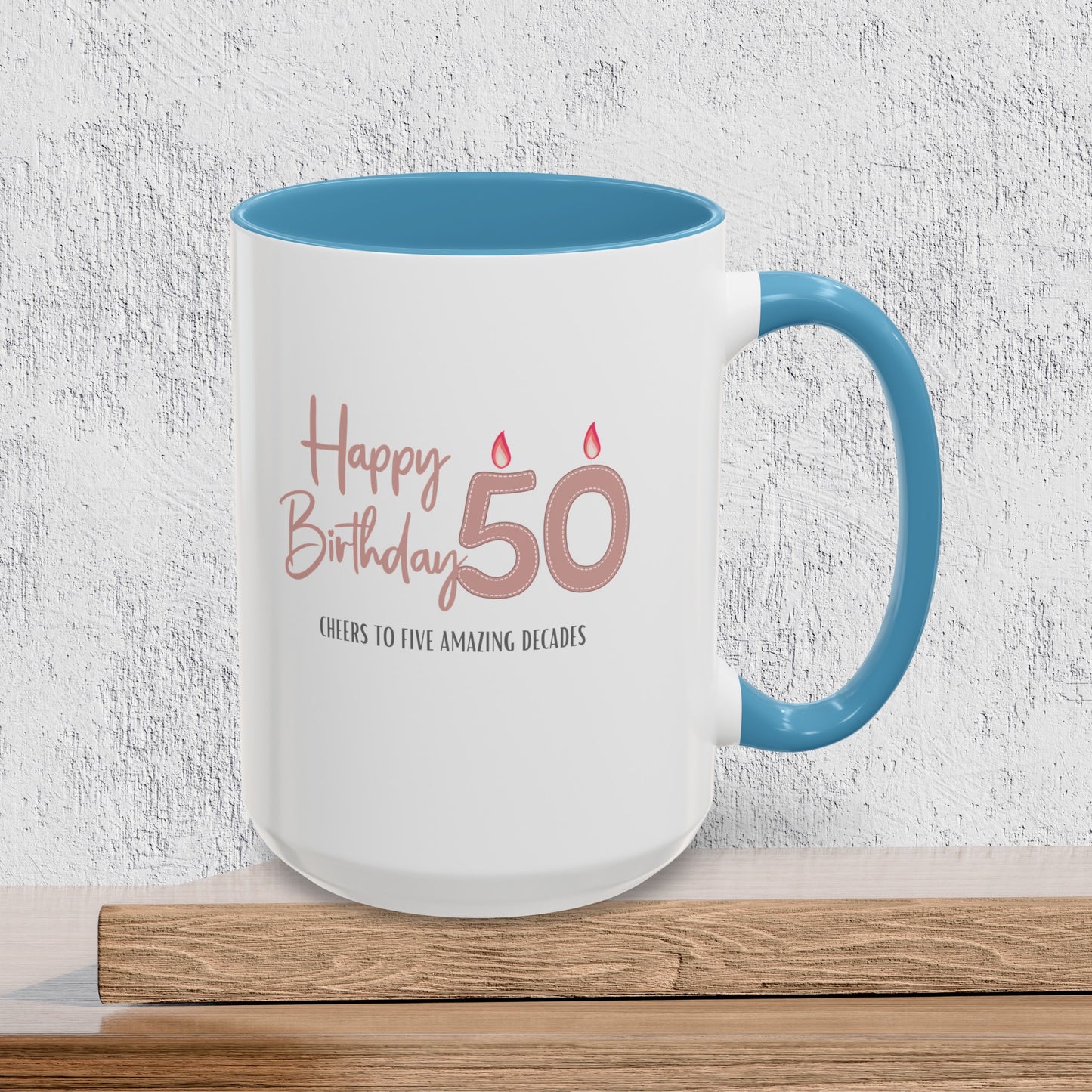 Happy 50th Birthday - Accent Ceramic Coffee Mug