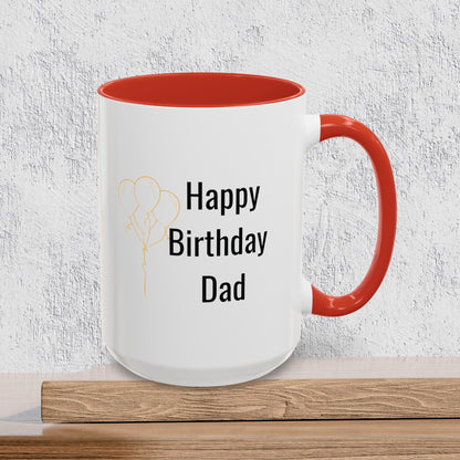 Happy Birthday Dad - Accent Ceramic Coffee Mug, 11oz