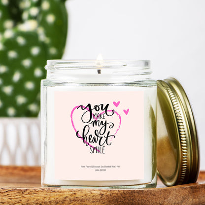 You Make my Heart Smile Clear Jar 4oz Candle