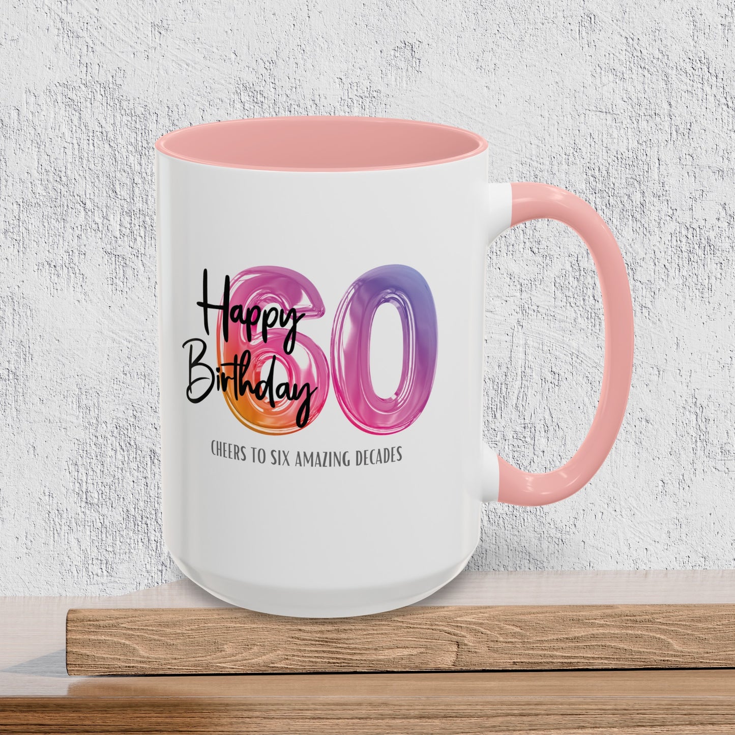 Happy 60th Birthday - Accent Ceramic Coffee Mug