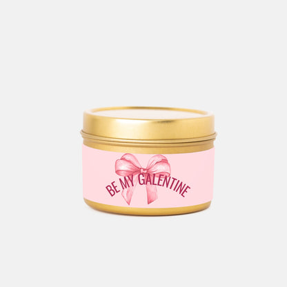 Be My Galentine 4oz Tin Candle