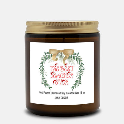 The Best Teacher Ever Christmas Candle - Amber Jar 9oz