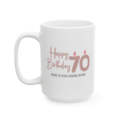 Happy 70th Birthday - Ceramic Coffee Mug