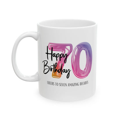 Happy 70th Birthday - Ceramic Coffee Mug