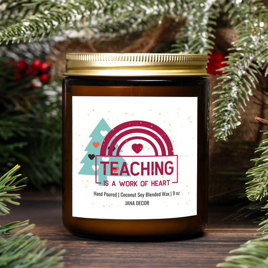 Teaching is a Work of Heart Christmas Candle - Amber Jar 9oz