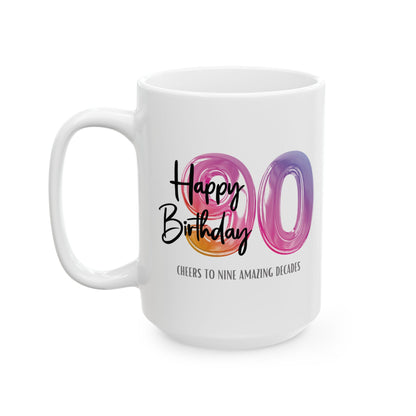 Happy 90th Birthday - Ceramic Coffee Mug