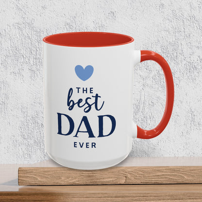 The Best Dad Ever - Accent Ceramic Coffee Mug