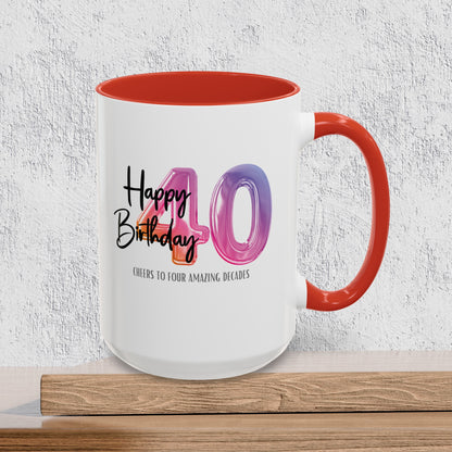 Happy 40th Birthday - Accent Ceramic Coffee Mug