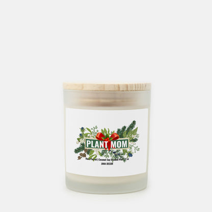 Plant Mom - Frosted Glass Candle (Hand Poured 11 oz)