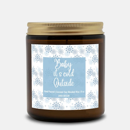 Baby it's Cold Outside - Christmas Candle in Amber Jar 9oz