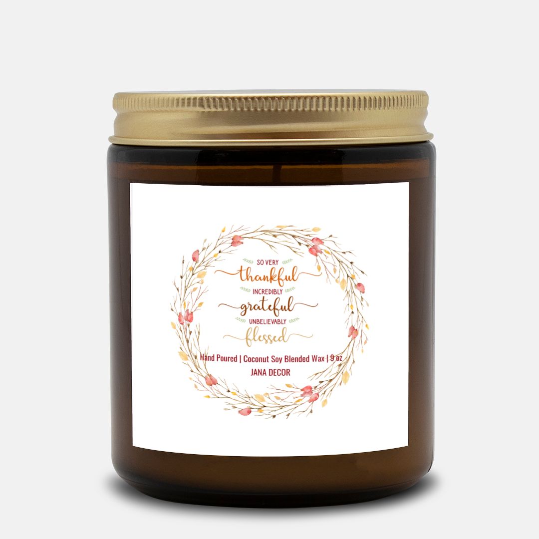 Thankful, Grateful and Blessed Candle - Amber Jar 9oz