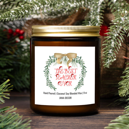 The Best Teacher Ever Christmas Candle - Amber Jar 9oz