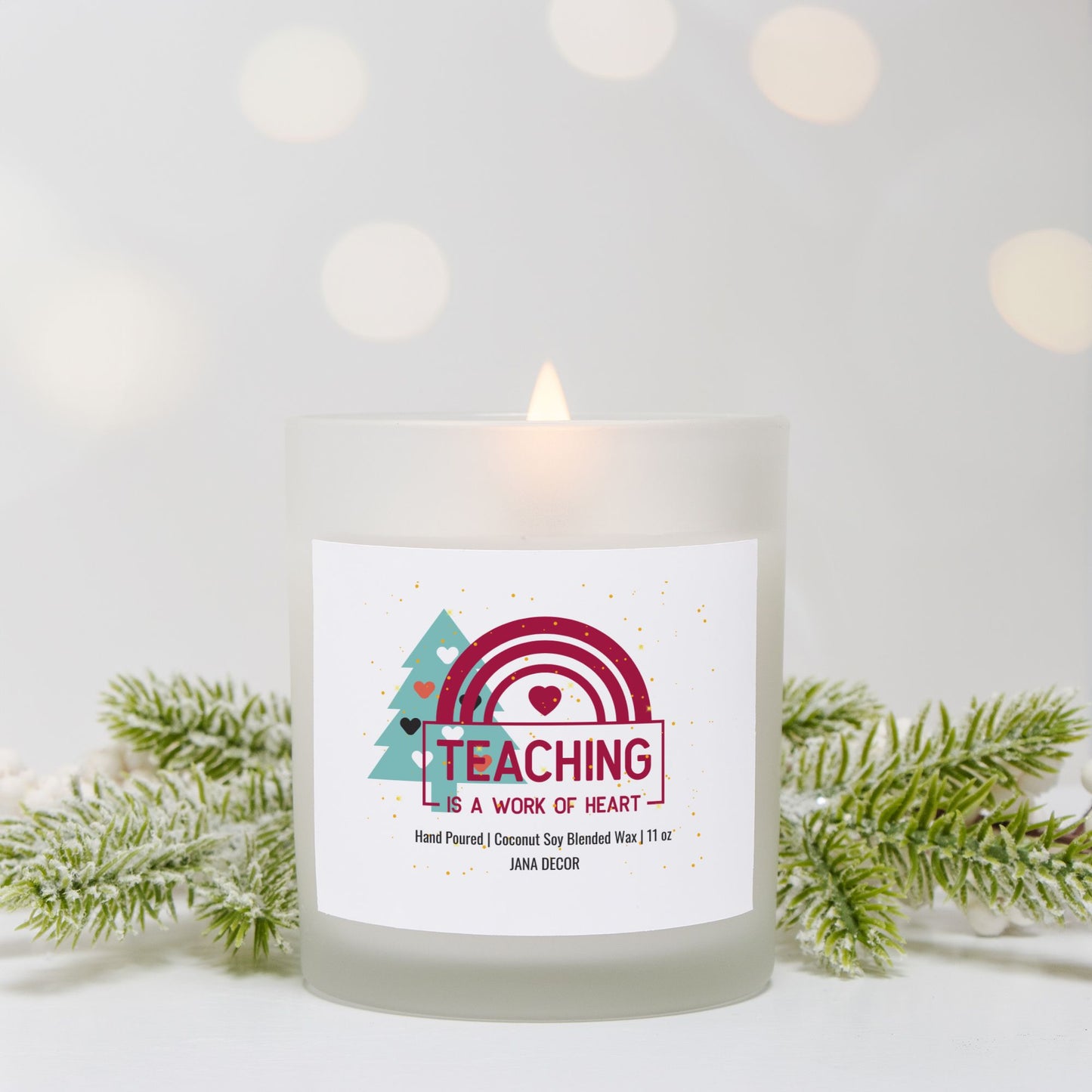 Teaching is the Work of Art - Frosted Glass Candle (Hand Poured 11 oz)