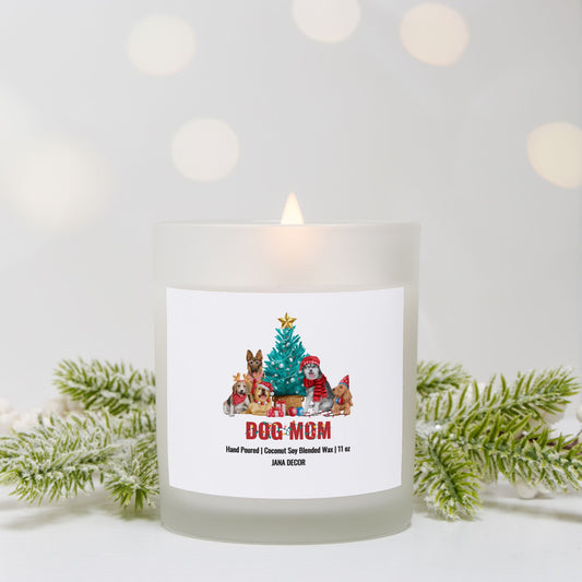 Dog Mom - Frosted Glass Christmas Candle (Hand Poured 11 oz)