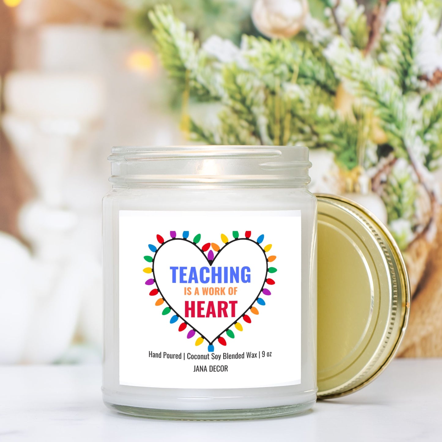 Teaching is a Work of Heart Christmas Candle - Clear Jar 9oz