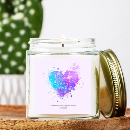 You Make My Heart Burst Clear Jar 4oz Candle