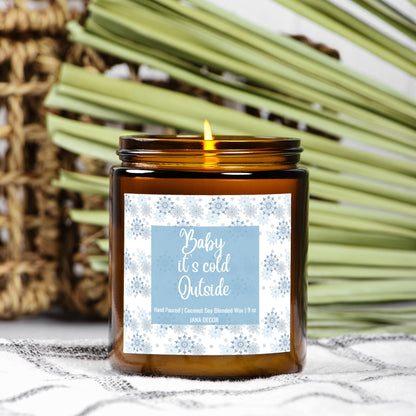 Baby it's Cold Outside - Christmas Candle in Amber Jar 9oz