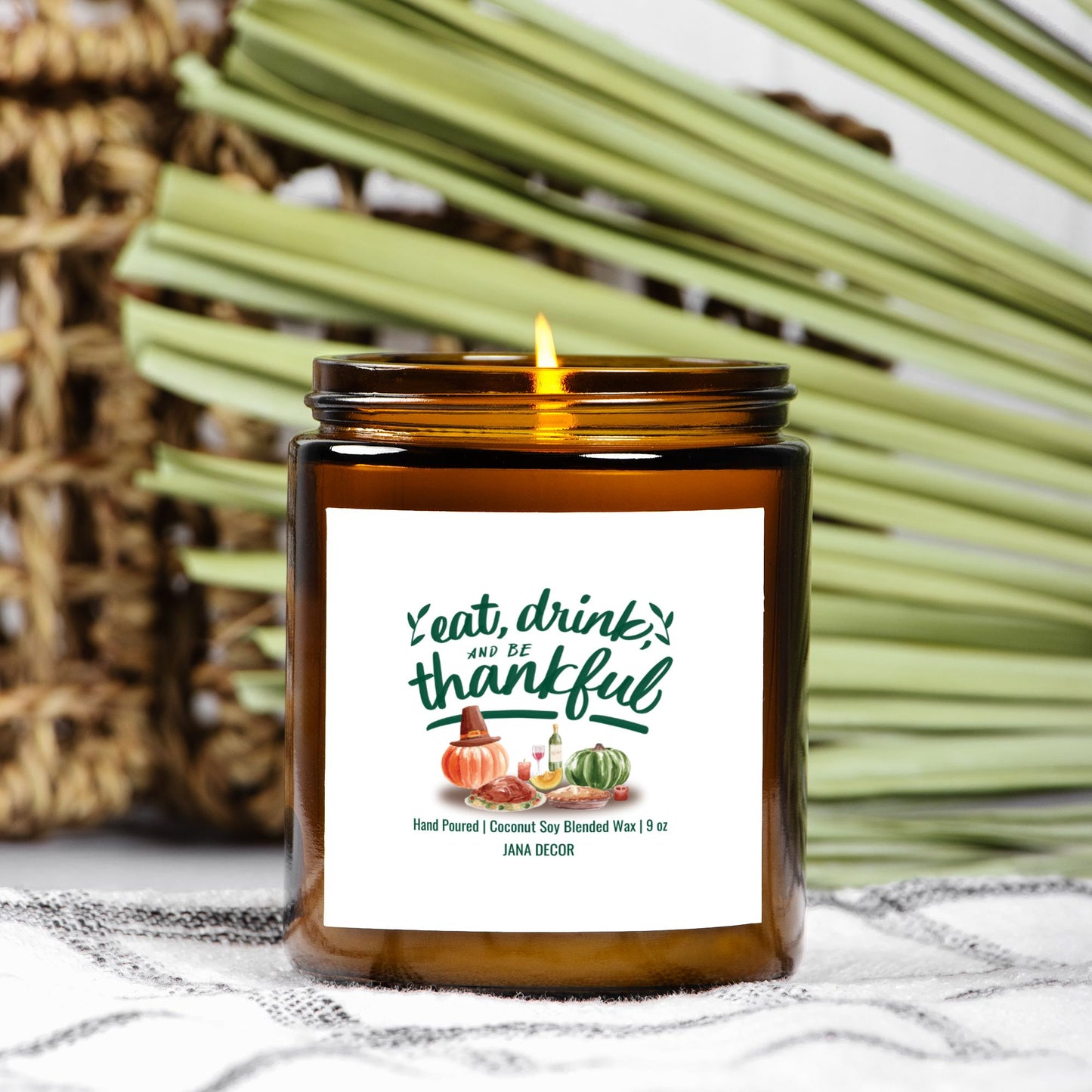 Eat, Drink and be Thankful Candle - Amber Jar 9oz