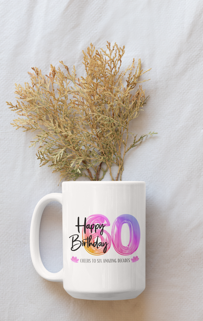 Happy 60th Birthday - Ceramic Coffee Mug