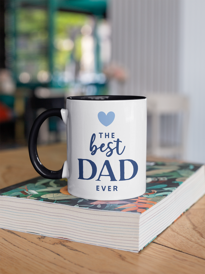 The Best Dad Ever - Accent Ceramic Coffee Mug