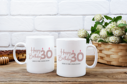 Happy 30th Birthday - Ceramic Coffee Mug